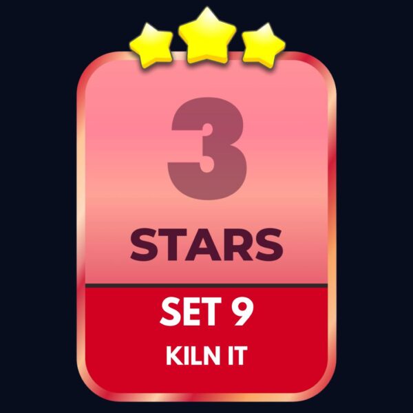 Set 9 - ⭐️3 - Kiln It