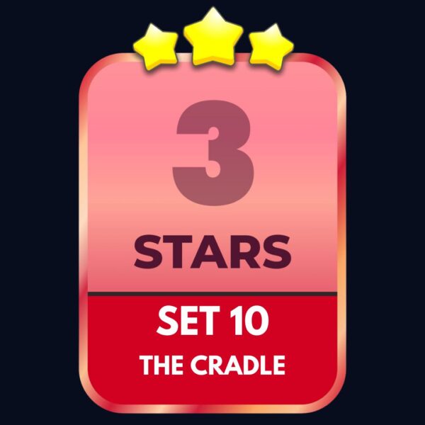 Set 10 - ⭐️3 - The Cradle