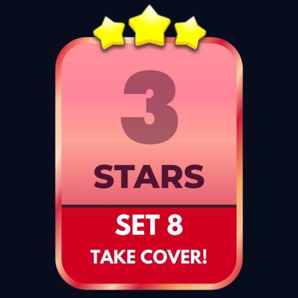 Set 8 - ⭐️3 - Take Cover!